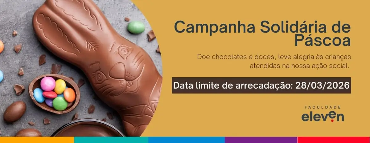 Campanha Solidária de Páscoa - Faculdade Eleven