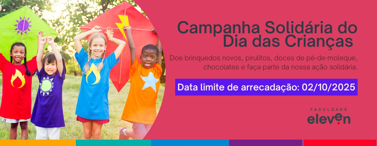 Campanha Solidária do Dia das Crianças – Faculdade Eleven